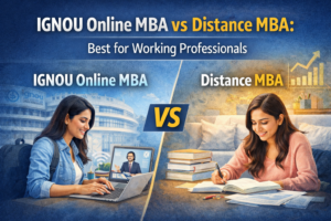 Read more about the article IGNOU Online MBA vs Distance MBA: Best for Working Professionals